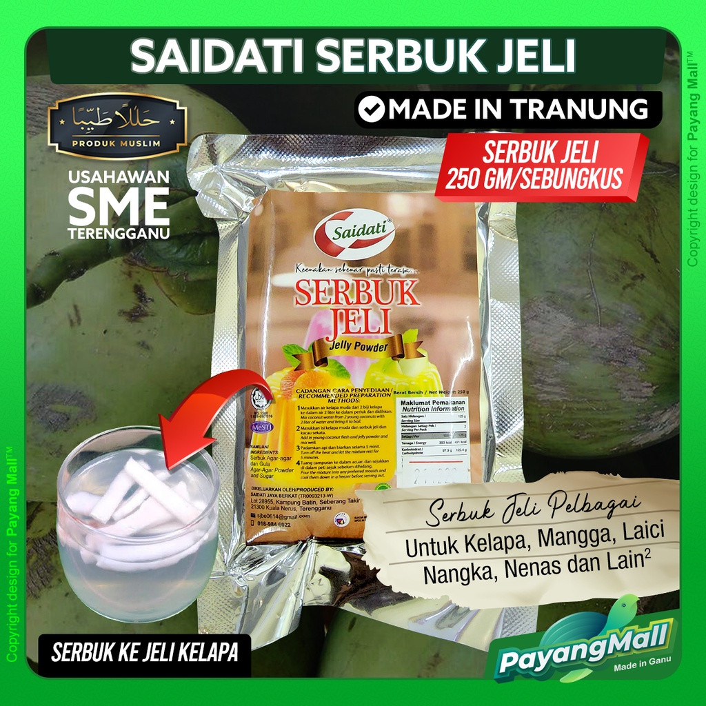 𝗣𝗔𝗬𝗔𝗡𝗚 𝗠𝗔𝗟𝗟 Saidati Serbuk Jeli ( Kelapa / Mangga / Laici / Nangka / Nenas ) Muslim Product | Jelly Powder [ 250 gram ]