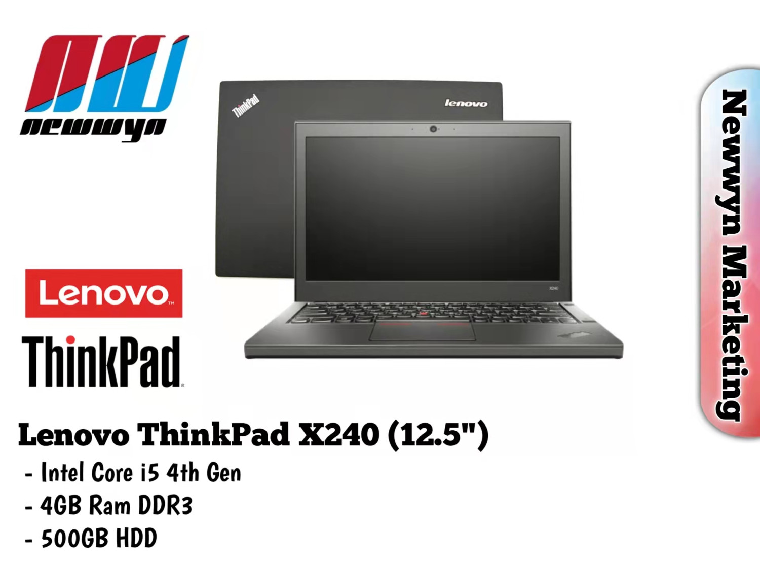 Newwyn Lenovo 12.5 inch Thinkpad X240 /core i5-4thgen / 4GB Ram / 500GB HDD / Webcam & WiFi/Windows 10 Pro Notebook